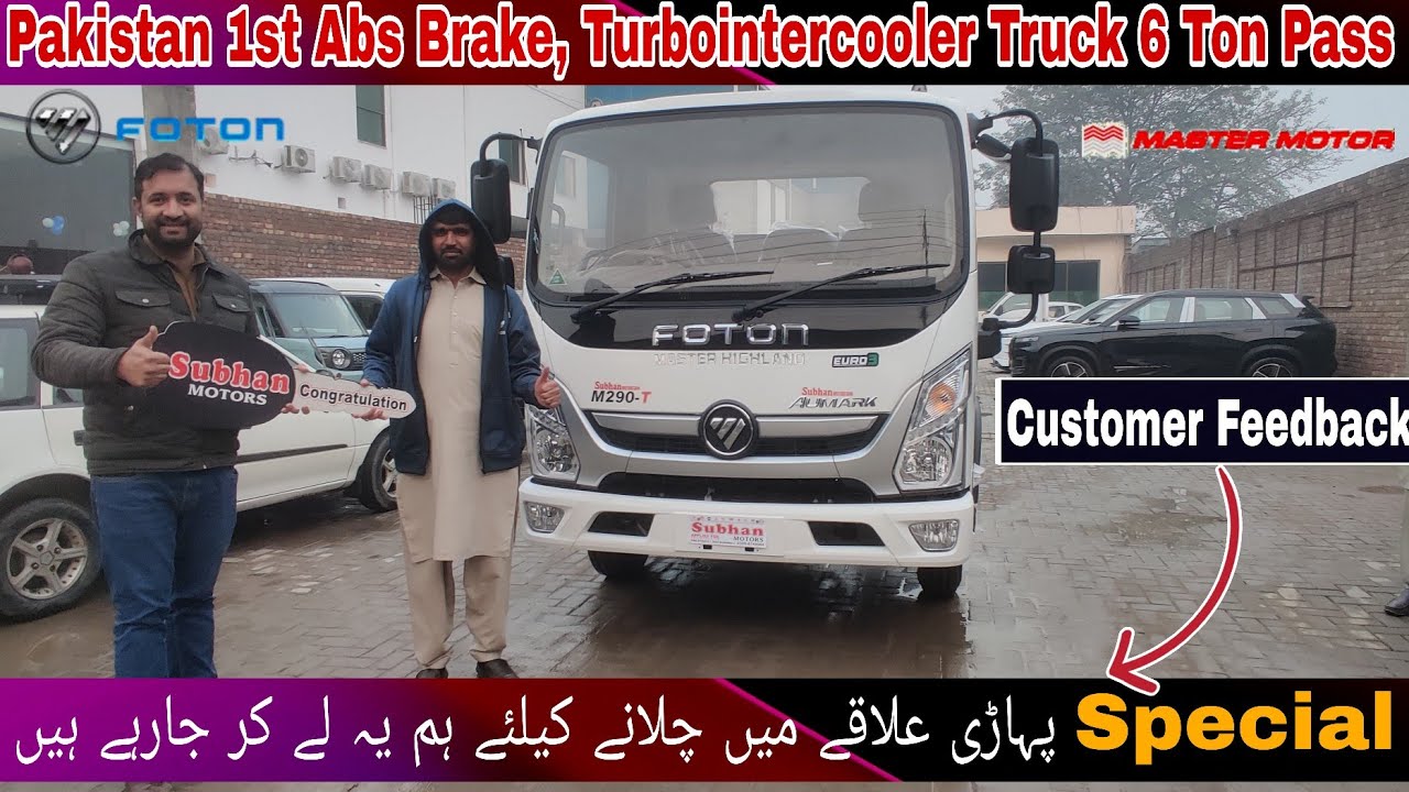 Delivery Of New Master Highland Foton M290-T Pakistan 1st Abs brake System foton truck review
