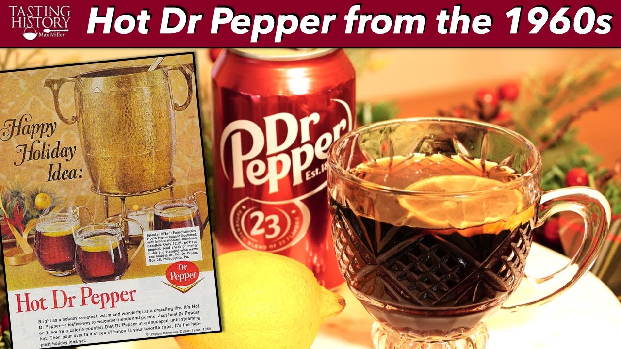 Hot Dr Pepper from the 1960s