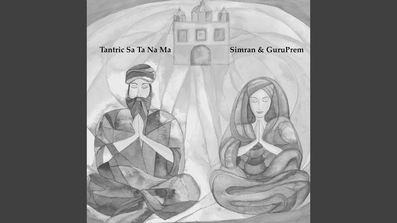 Tantric Sa Ta Na Ma