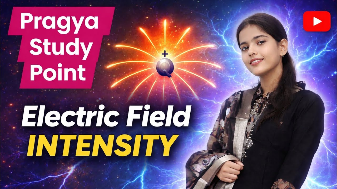 Electric field intensity derivation# pragya study point 