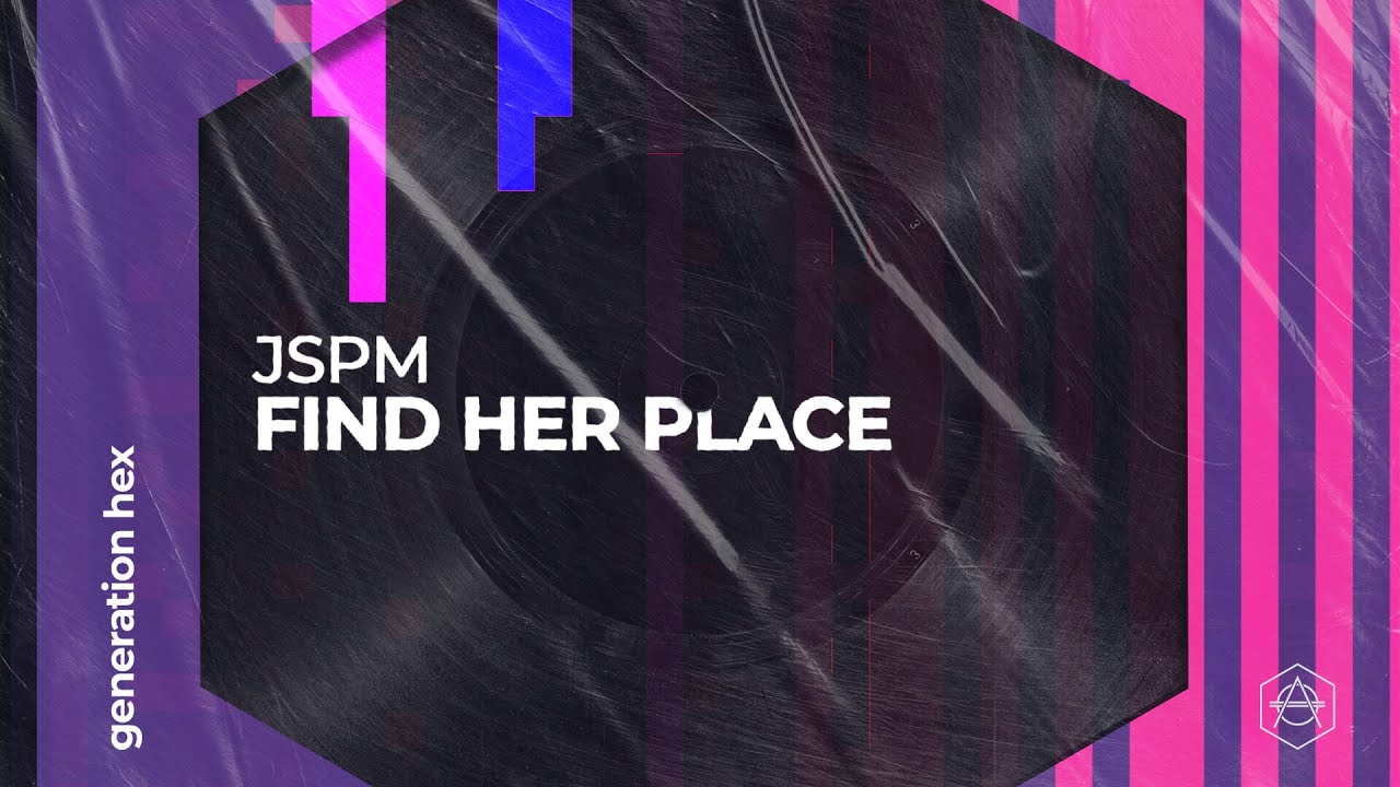 JSPM - Find Her Place (Official Audio)