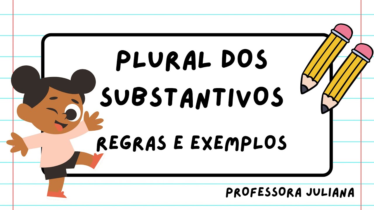 Plural dos substantivos