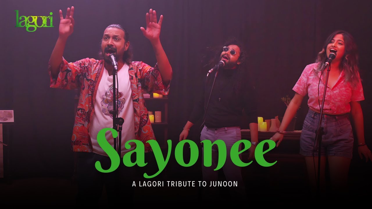 Lagori | Sayonee | Tribute to Junoon