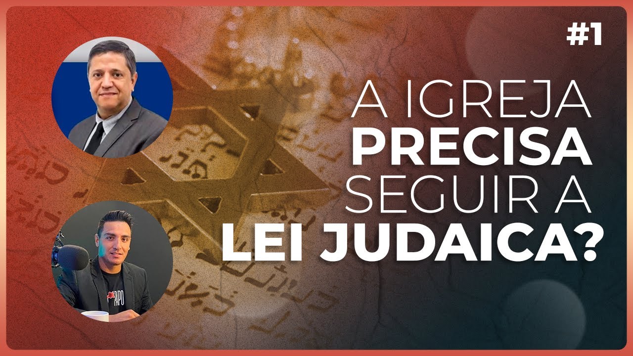 [DEBATE] A IGREJA PRECISA SEGUIR A LEI JUDAICA? | PR. JOAQUIM ANDRADE X PR. RAFAEL AMORIM #1