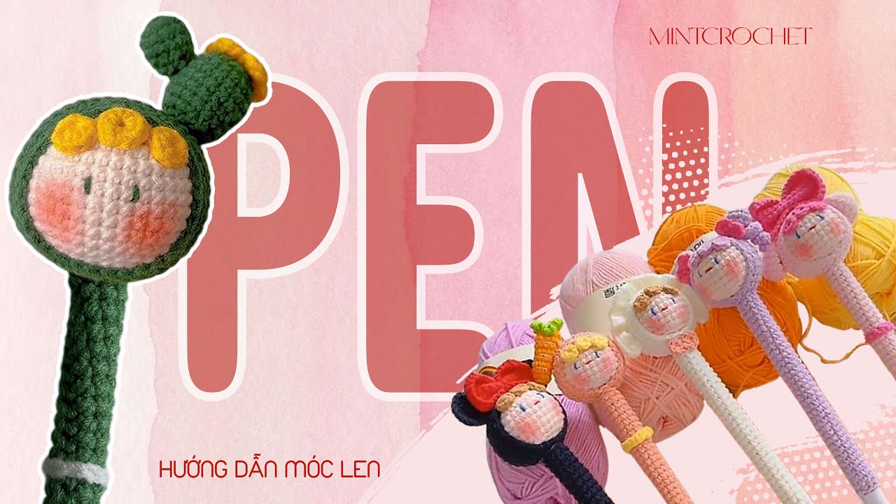 Crochet Pen Mochi Cactus | Tutorial for Crocheting the Pen Cover