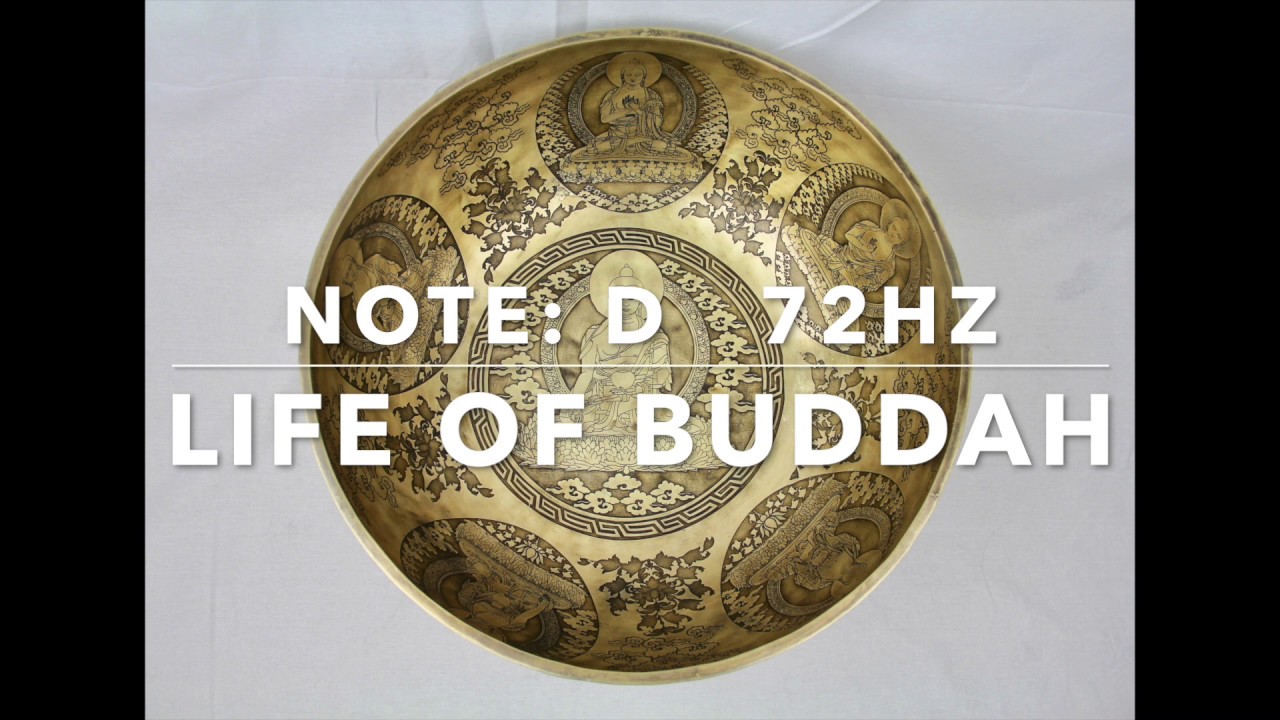 Life of Buddha (Note: D, Frequency: 72 Hz, Size: 16.5 