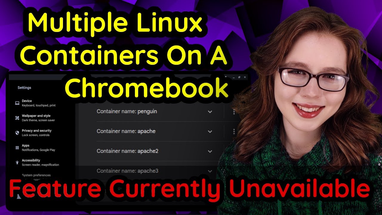 Create Multiple Linux Containers On A Chromebook - GUI Method - FEATURE CURRENTLY UNAVAILABLE