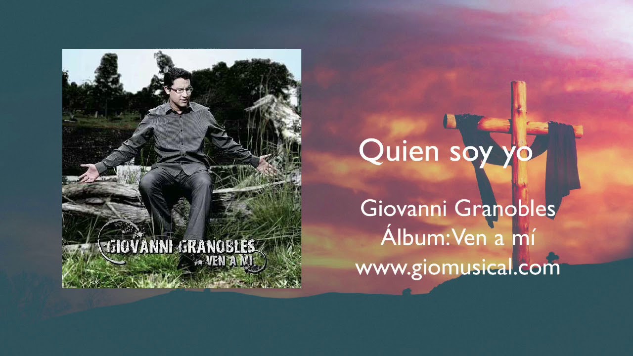 Gio Granobles - Quien soy yo