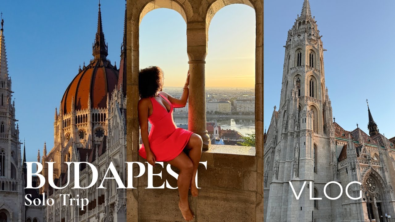 [MVFIOSA] BUDAPEST EN SOLO — Food, itinéraire & expérience sincère (Racisme?)
