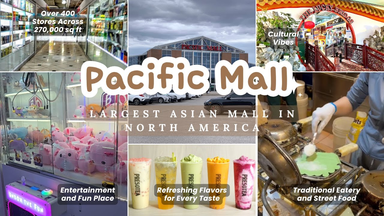 Pacific Mall Toronto | Largest Asian Mall in Canada and North America