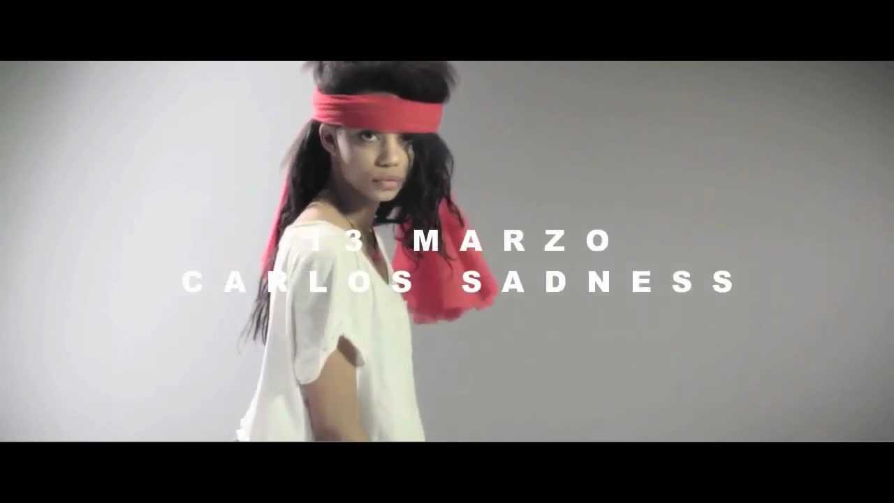 13 Marzo nuevo single Carlos Sadness