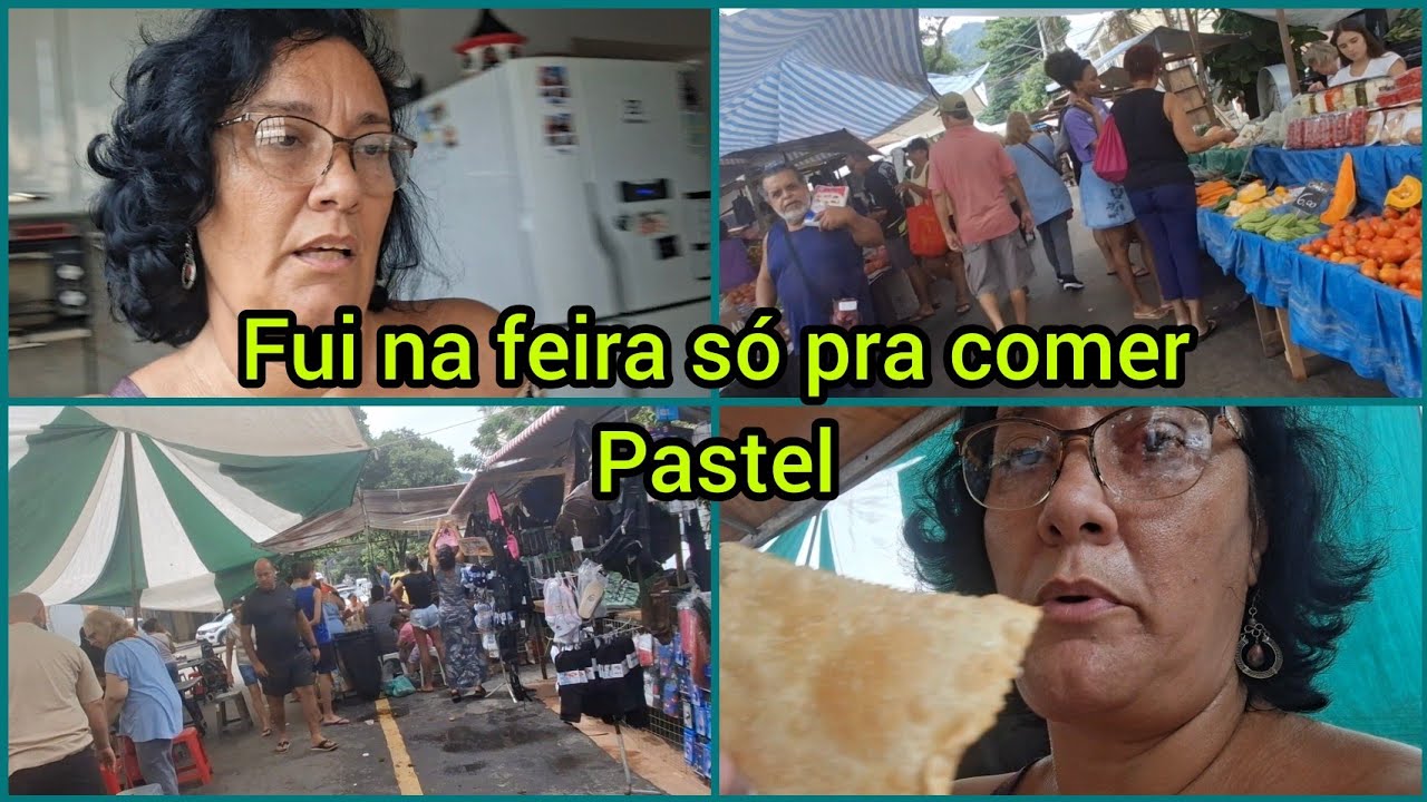 Fui na feira só pra comer pastel