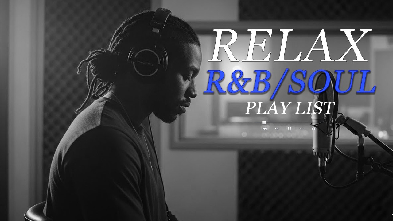 【R&B Soul】Relaxing Chill Playlist | Music for Heartbreak, Healing & Better Sleep