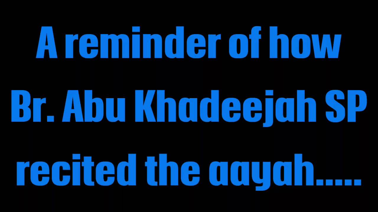 Br. Abu Mu’adh SP Refutes Br. Abu Khadeejah SP?!?