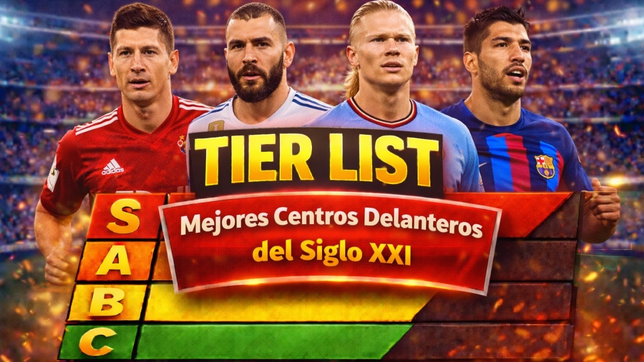 😱 ESTA ES LA TIER LIST DEFINITIVA de los Centros Delanteros del Siglo XXI 🔥
