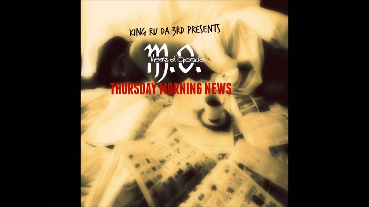 Meanz of Operation - Thursday Morning News (Audio)