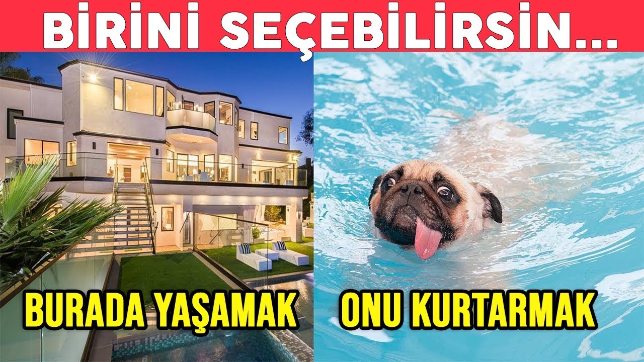 Hangisini Tercih Edersin? - BİRİNİ SEÇ - HAYATINDAKİ ZOR SEÇİMLER