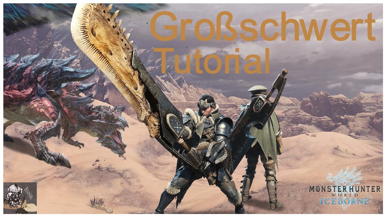 Das Großschwert in Monster Hunter World:Iceborne | Greatsword Tutorial (deutsch)