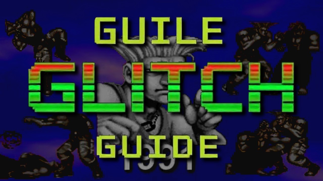 NZism's guide to Guile Glitches in Street Fighter 2: World Warrior