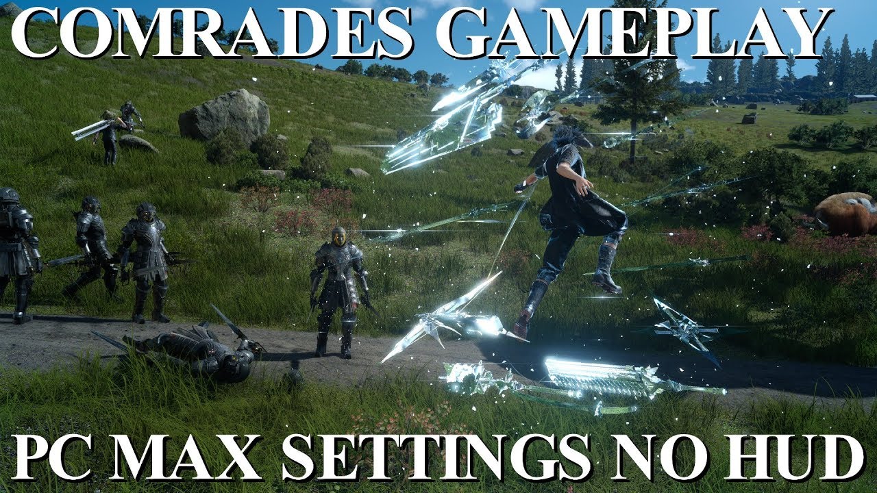 Final Fantasy XV Windows Edition Multiplayer Gameplay: No HUD Max Settings