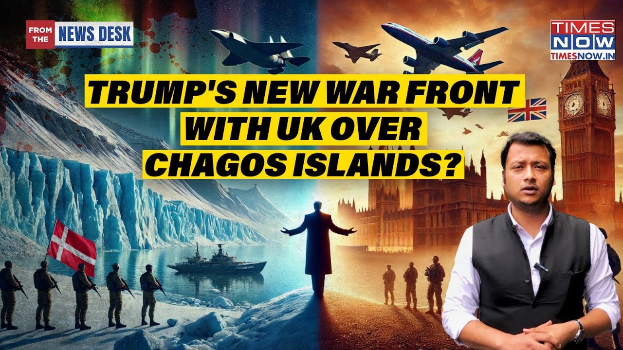 Trump Opens New War Front With UK Over Chagos Islands Even As Icy Greenland Braces For Fiery US?