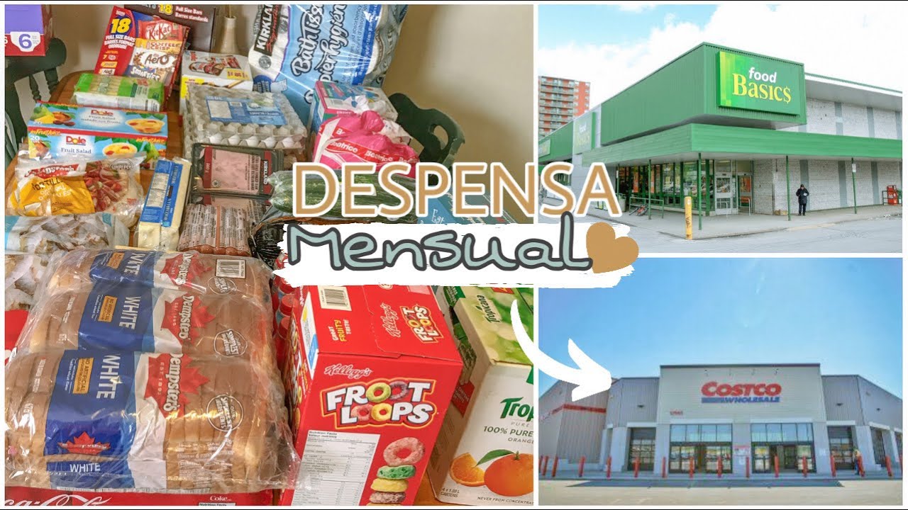 MI DESPENSA MENSUAL |COSTCO Y BODEGA AHORRERA CANADIENSE 🍁