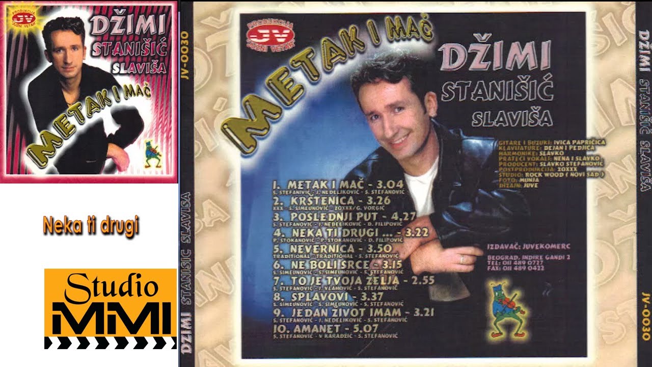 Dzimi Stanisic Slavisa - Neka ti drugi