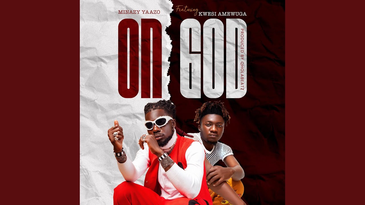 ON GOD (feat. Kwesi Amewuga)