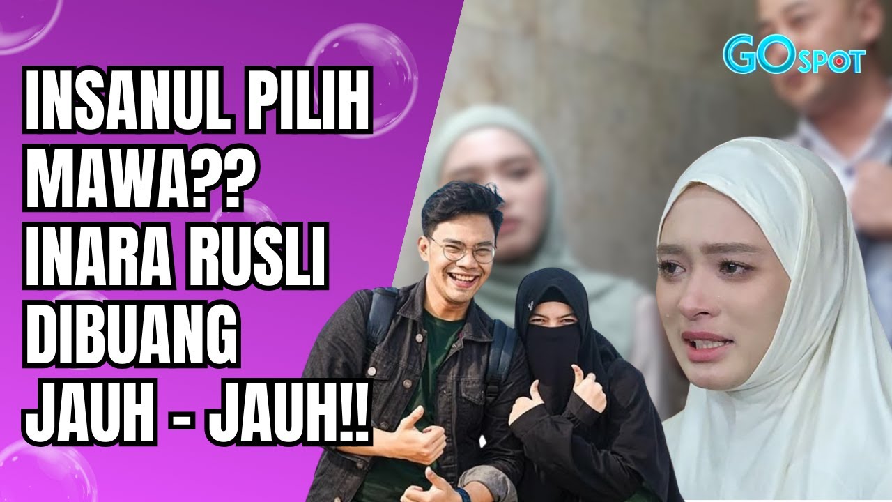DICERAI SIRI VIA WHATSAPP!? INSANUL FAHMI BUANG INARA DEMI ISTRI SAH!? - GO SPOT