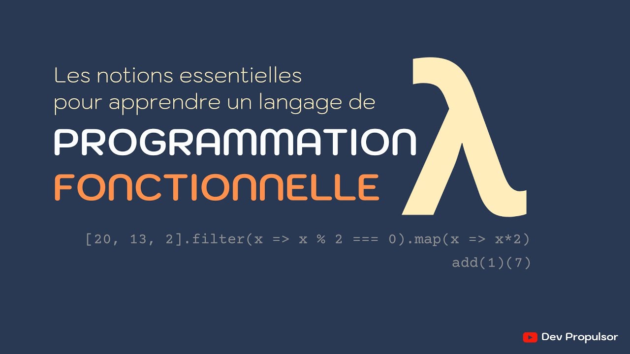 Programmation Fonctionnelle : Notions essentielles pour apprendre un langage de PF