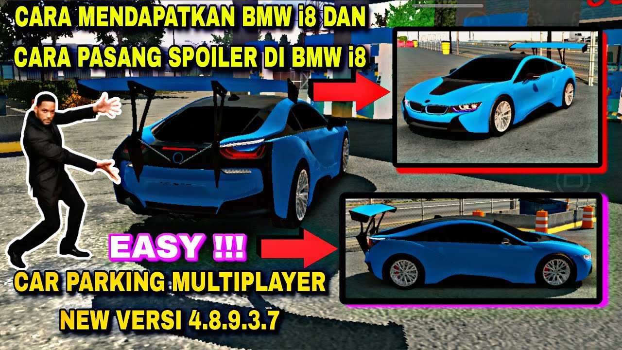 TUTORIAL CARA PASANG SPOILER DI BMW i8 NEW VERSI CAR PARKING MULTIPLAYER 4.8.9.3.7
