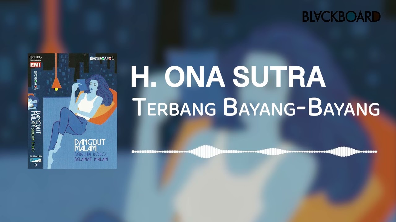 H. Ona Sutra - Terbayang Bayang (Official Audio)