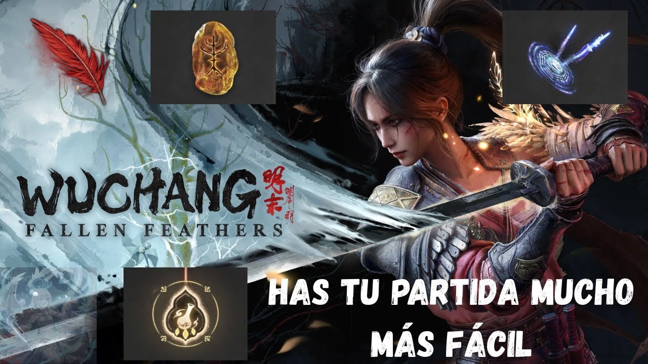 Consejos para facilitar tu partida | Wuchang: Fallen feathers