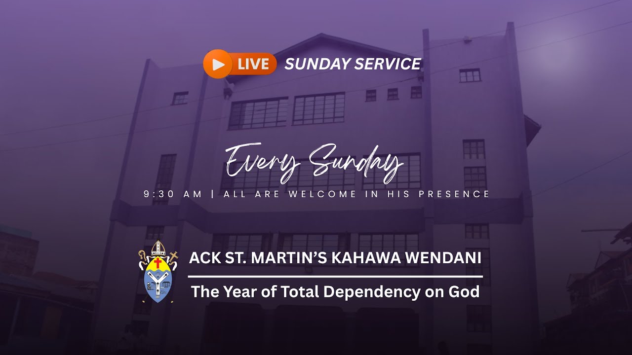 Main Service – ACK St. Martin’s Kahawa Wendani | 14th December 2025 - 9:30 AM