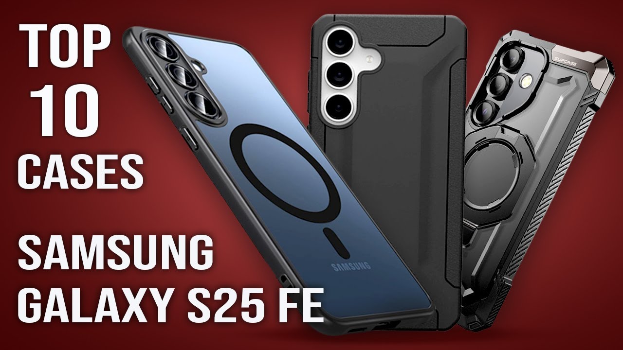 Лучшие чехлы для Galaxy S25 FE — краткий обзор!