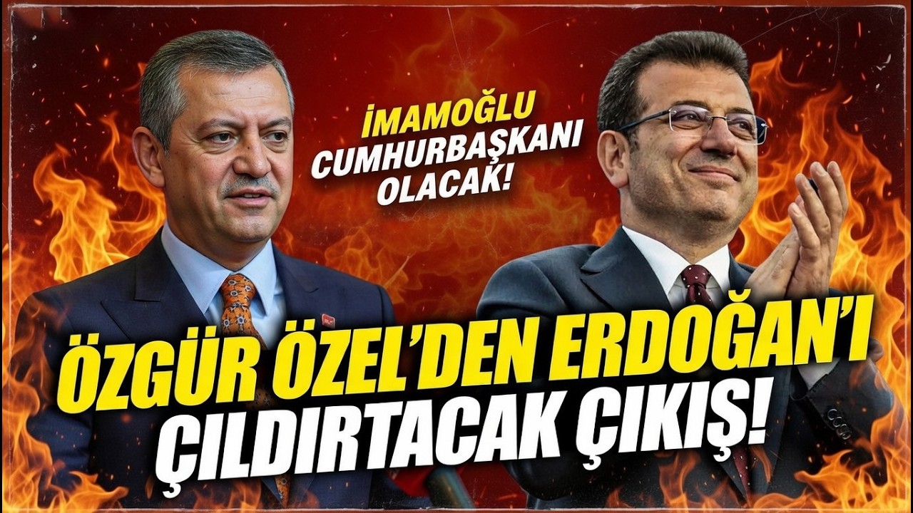 Özgür Özel'den Erdoğan'ı çıldırtacak çıkış: Ekrem İmamoğlu Cumhurbaşkanı olacak!