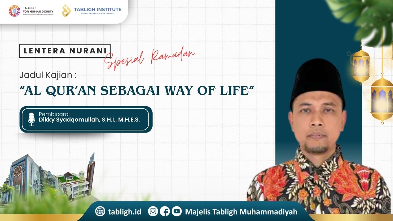 Lentera Nurani Spesial Ramadan 1447 H || Dikky Syadqomullah, S,H.I., M.H.E.S.