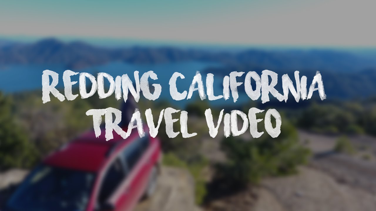Redding, California Drone Reel | Travel Video