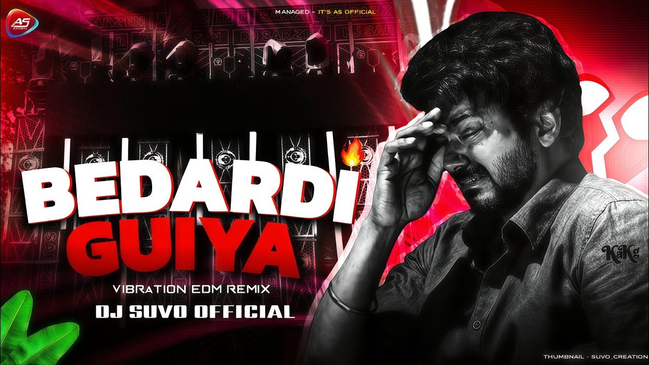 BEDARDI GUIYA | NEW NAGPURI SAD SONG | VIBRATION EDM MIX | IT'S AS OFFICIAL