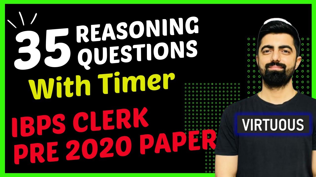 IBPS CLERK PRE 2020 MEMORY BASED PAPER (REASONING) || All 35 Qs With Timer....
