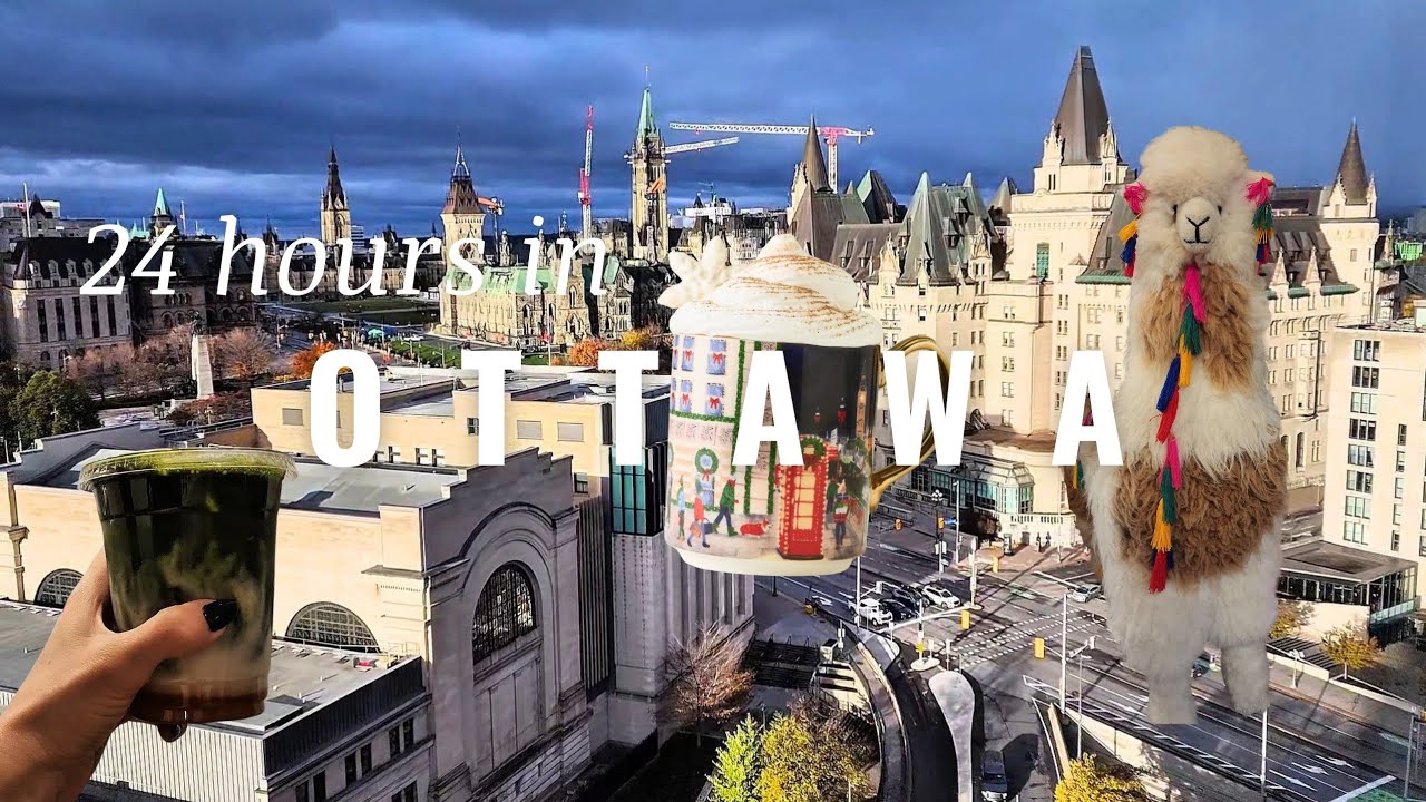 24 hours in Ottawa, Ontario | travel vlog
