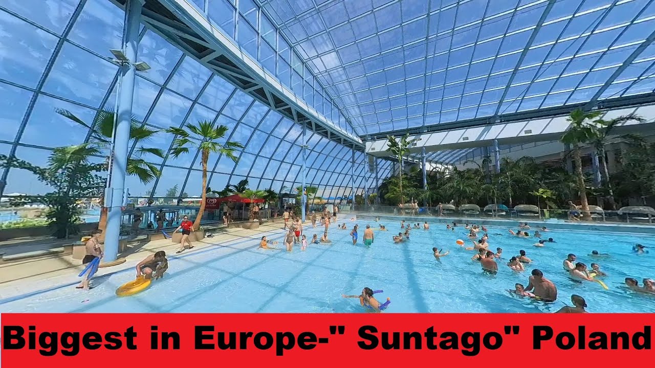 The largest indoor Water Park in Europe. Suntago Poland. Walking tour 2023