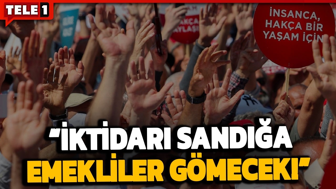 Emekliler direnmeye devam ediyor! Tüm Emeklilerin Sendikası'ndan iktidara net mesaj
