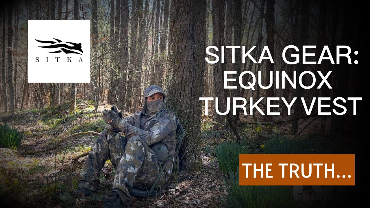 The Truth About the Sitka Gear Equinox Turkey Vest – Is It Worth It?