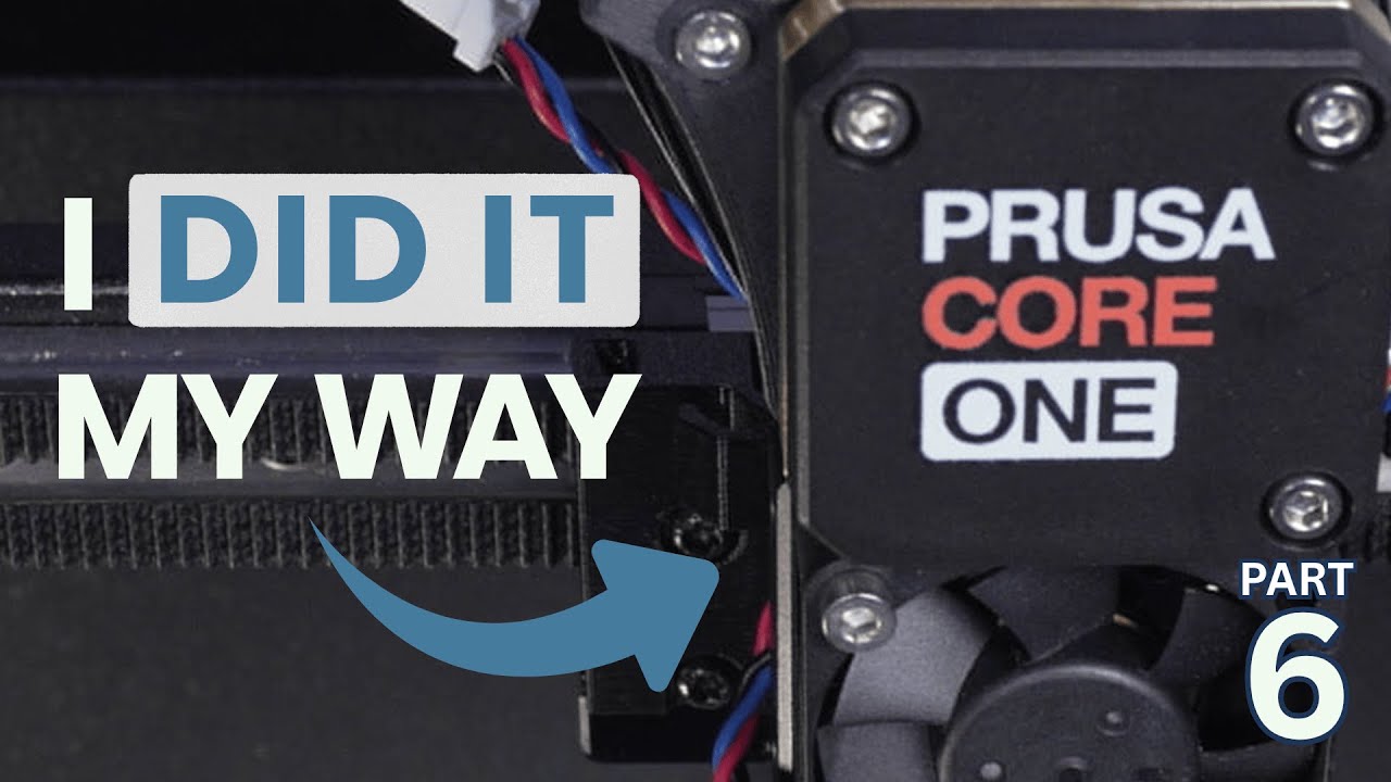 Forget the manual! Prusa Core One Nextruder build E06