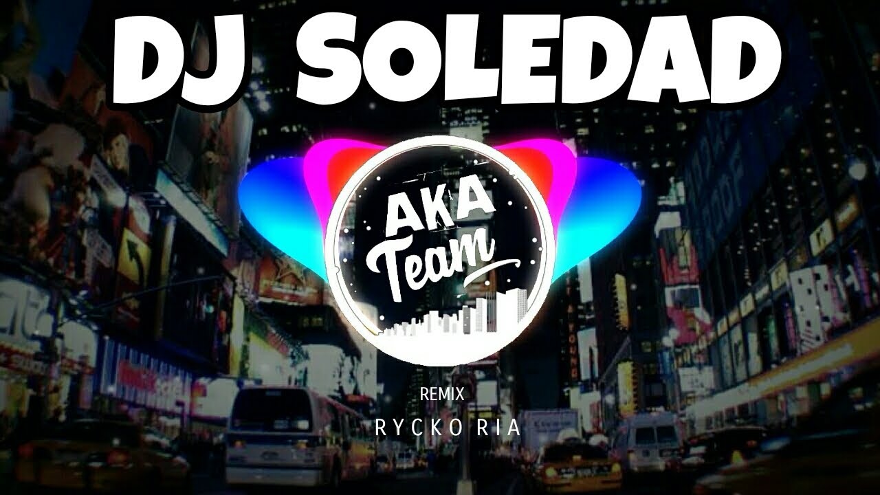 DJ SOLEDAD | AMPUN BOSS!! KAPAL OLENG | REMIX RYCKO RIA