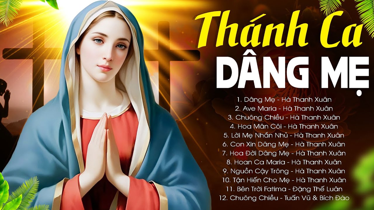 Thánh Ca Dâng Mẹ Maria Hay Nhất 2023 | Dâng Mẹ, Ave Maria | Nhạc Thánh Ca Công Giáo 2023
