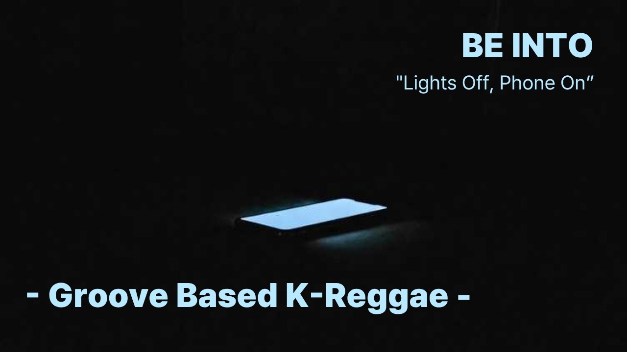 🌙Lights Off, Phone On🌙감성 음악 #BEINTO #푹빠지자 #OriginalMusic #감성힙합