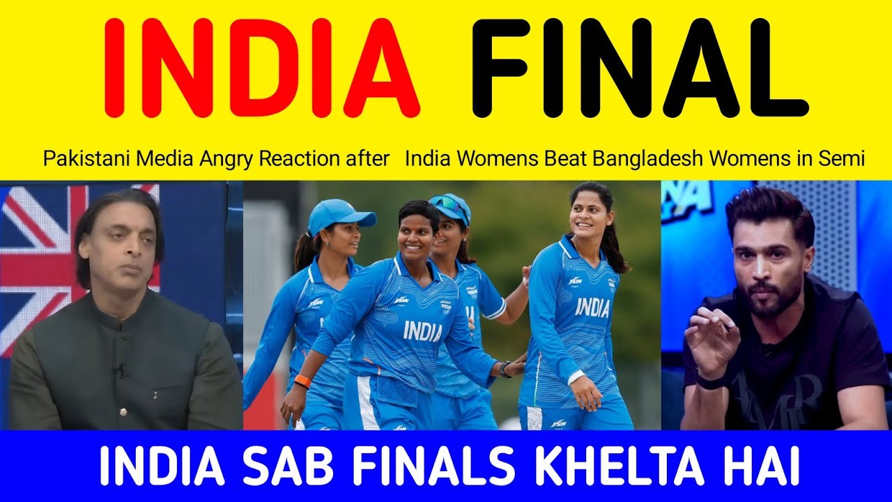 Pak Media Crying After India Win Semifinal vs Bangladesh Womens | Shoaib Tanveer on India W Final