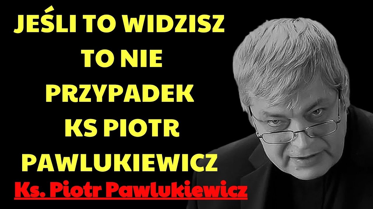 MODLISZ SIĘ ŹLE I NAWET O TYM NIE WIESZ! | ks. piotr pawlukiewicz modlitwa